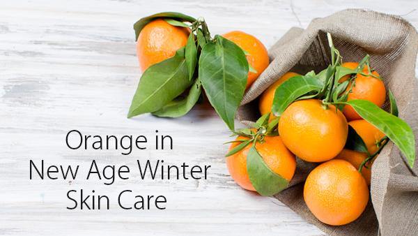 Orange in New Age Winter Skin Care - Keya Seth Aromatherapy